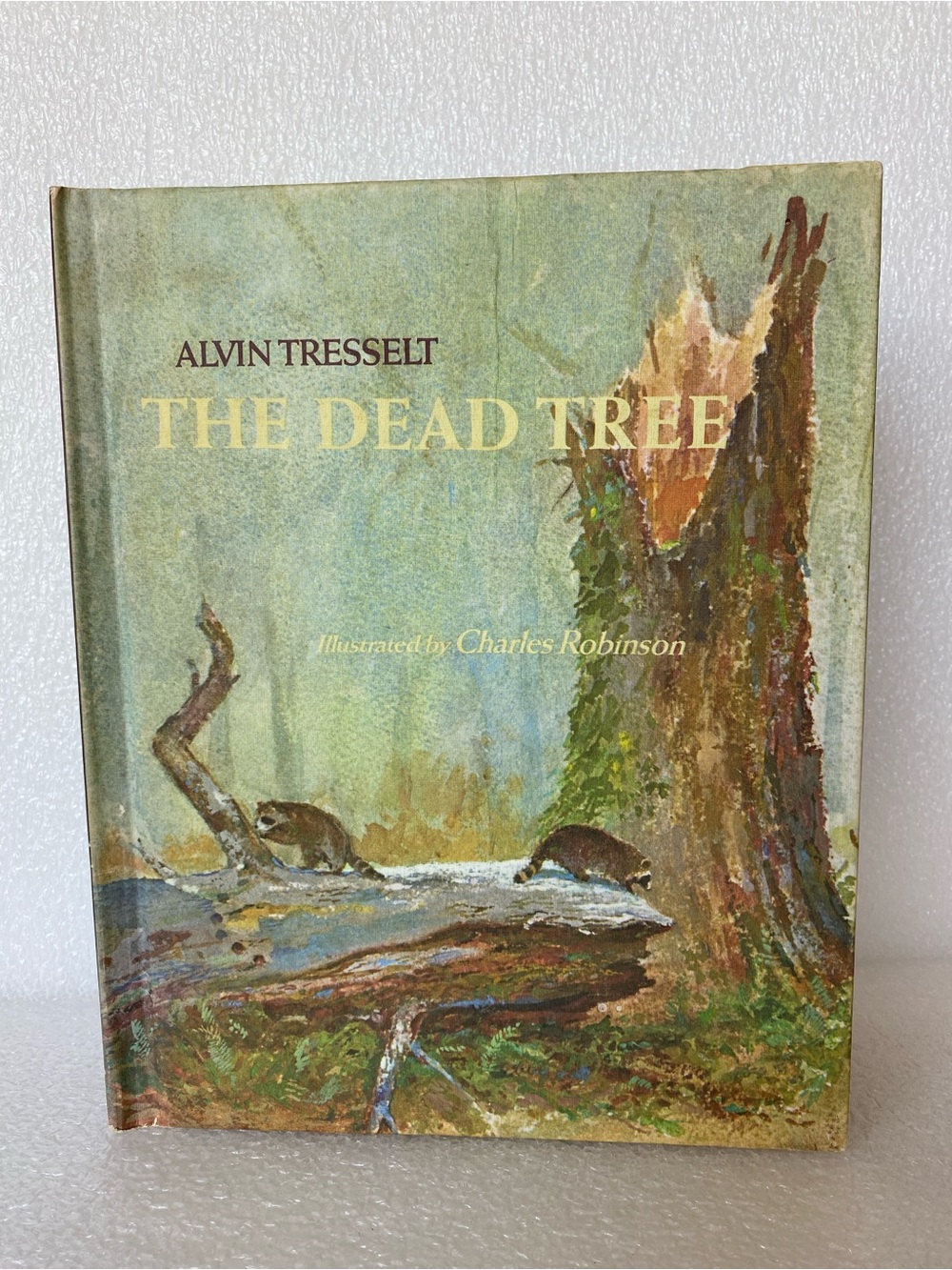 Vintage 1972 Hardcover Book "The Dead Tree" by Alvin Tresselt - Life Cycle Story